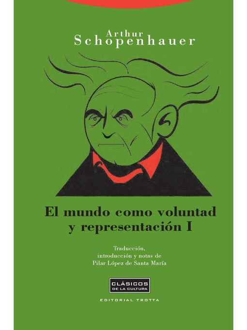 Title details for El mundo como voluntad y representación I by Arthur Schopenhauer - Wait list